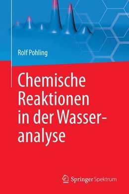 Abbildung von Pohling | Chemische Reaktionen in der Wasseranalyse | 1. Auflage | 2015 | beck-shop.de