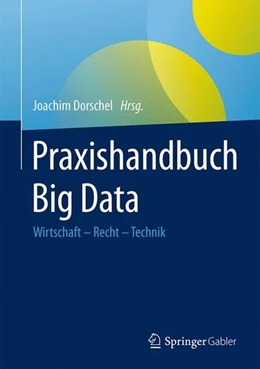 Abbildung von Dorschel | Praxishandbuch Big Data | 1. Auflage | 2015 | beck-shop.de
