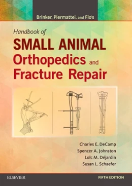 Abbildung von DeCamp | Brinker, Piermattei and Flo's Handbook of Small Animal Orthopedics and Fracture Repair | 5. Auflage | 2016 | beck-shop.de