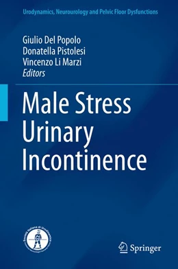 Abbildung von Del Popolo / Pistolesi | Male Stress Urinary Incontinence | 1. Auflage | 2015 | beck-shop.de