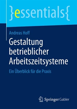 Abbildung von Hoff | Gestaltung betrieblicher Arbeitszeitsysteme | 1. Auflage | 2015 | beck-shop.de