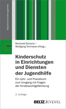 Abbildung von Schone / Tenhaken | Kinderschutz in Einrichtungen und Diensten der Jugendhilfe | 2. Auflage | 2015 | beck-shop.de