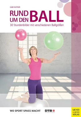 Abbildung von Fastner | Rund um den Ball | 1. Auflage | 2015 | beck-shop.de