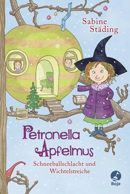 Abbildung von Städing | Petronella Apfelmus 03 - Schneeballschlacht und Wichtelstreiche | 1. Auflage | 2015 | beck-shop.de