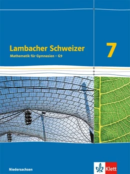 Abbildung von Lambacher Schweizer. 7. Schuljahr G9. Schülerbuch. Neubearbeitung. Niedersachsen | 1. Auflage | 2015 | beck-shop.de