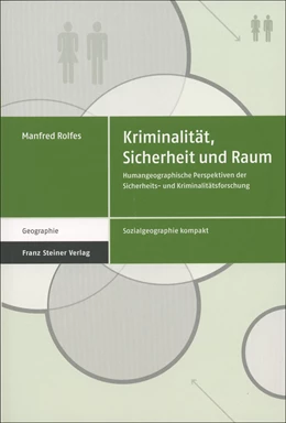 Abbildung von Rolfes | Kriminalität, Sicherheit und Raum | 1. Auflage | 2015 | 3 | beck-shop.de