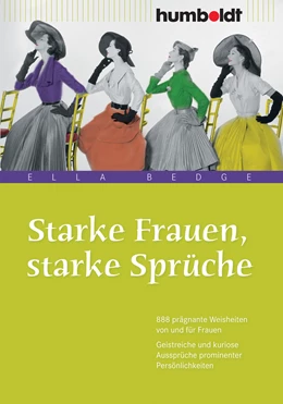Abbildung von Bedge | Starke Frauen, starke Sprüche | 2. Auflage | 2015 | beck-shop.de