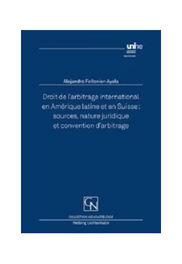 Abbildung von Follonier-Ayala | Droit de l'arbitrage international en Amérique latine et en Suisse: | 1. Auflage | 2015 | beck-shop.de