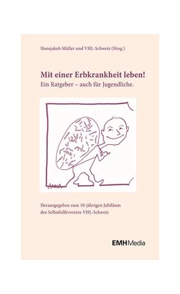 Abbildung von Müller / VHL-Schweiz | Mit einer Erbkrankheit leben! | 1. Auflage | 2014 | beck-shop.de