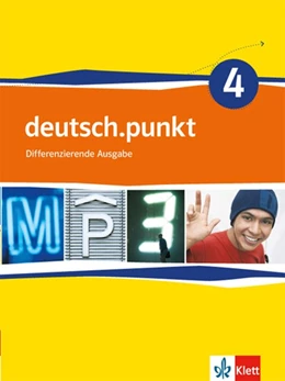 Abbildung von deutsch.punkt 4. Schülerbuch. 8. Schuljahr. Mittelschule. Differenzierende Ausgabe | 1. Auflage | 2015 | beck-shop.de