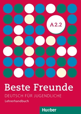Abbildung von Spiridonidou / Tsigantes | Beste Freunde A2/2 Lehrerhandbuch | 1. Auflage | 2015 | beck-shop.de
