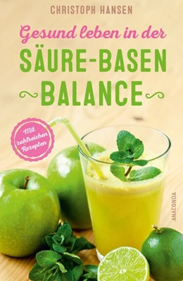 Abbildung von Hansen | Gesund leben in der Säure-Basen-Balance | 1. Auflage | 2015 | beck-shop.de