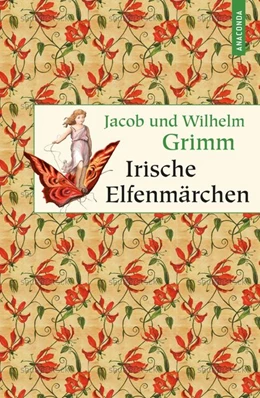 Abbildung von Grimm | Irische Elfenmärchen | 1. Auflage | 2015 | beck-shop.de
