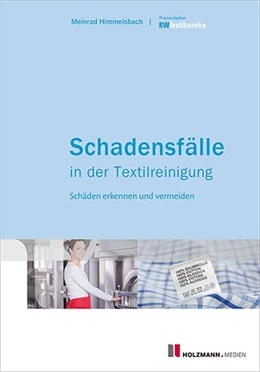Abbildung von Himmelsbach | Schadensfälle in der Textilreinigung | 1. Auflage | 2015 | beck-shop.de