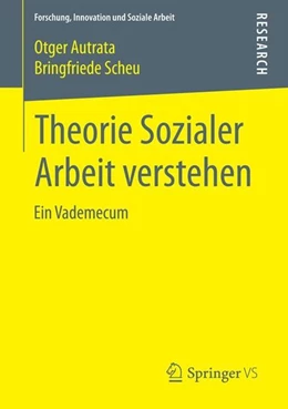 Abbildung von Autrata / Scheu | Theorie Sozialer Arbeit verstehen | 1. Auflage | 2015 | beck-shop.de