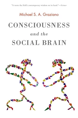 Abbildung von Graziano | Consciousness and the Social Brain | 1. Auflage | 2015 | beck-shop.de