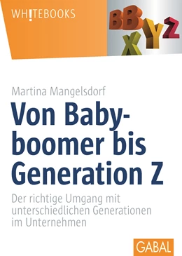 Abbildung von Mangelsdorf | Von Babyboomer bis Generation Z | 1. Auflage | 2015 | beck-shop.de
