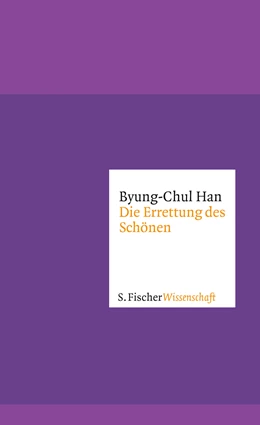 Abbildung von Han | Die Errettung des Schönen | 5. Auflage | 2015 | beck-shop.de