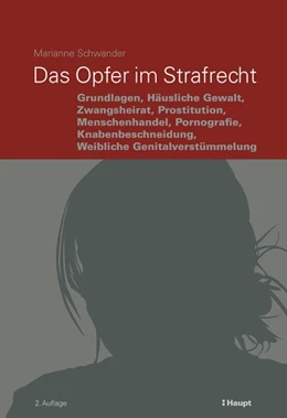 Abbildung von Schwander | Das Opfer im Strafrecht | 2. Auflage | 2015 | beck-shop.de