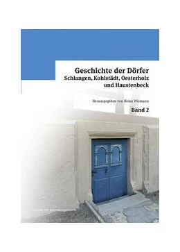Abbildung von Wiemann | Geschichte der Dörfer Schlangen, Kohlstädt, Oesterholz und Haustenbeck Band 2 | 1. Auflage | 2011 | beck-shop.de