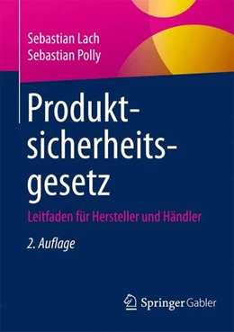 Abbildung von Lach / Polly | Produktsicherheitsgesetz | 2. Auflage | 2015 | beck-shop.de