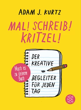 Abbildung von Kurtz | Mal! Schreib! Kritzel! | 1. Auflage | 2015 | beck-shop.de