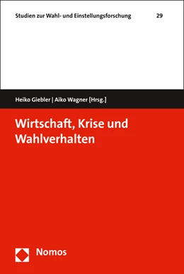 Abbildung von Giebler / Wagner (Hrsg.) | Wirtschaft, Krise und Wahlverhalten | 1. Auflage | 2015 | 29 | beck-shop.de