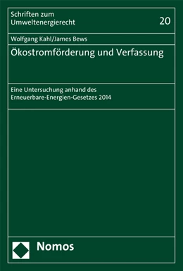 Abbildung von Kahl / Bews | Ökostromförderung und Verfassung | 1. Auflage | 2015 | Band 20 | beck-shop.de