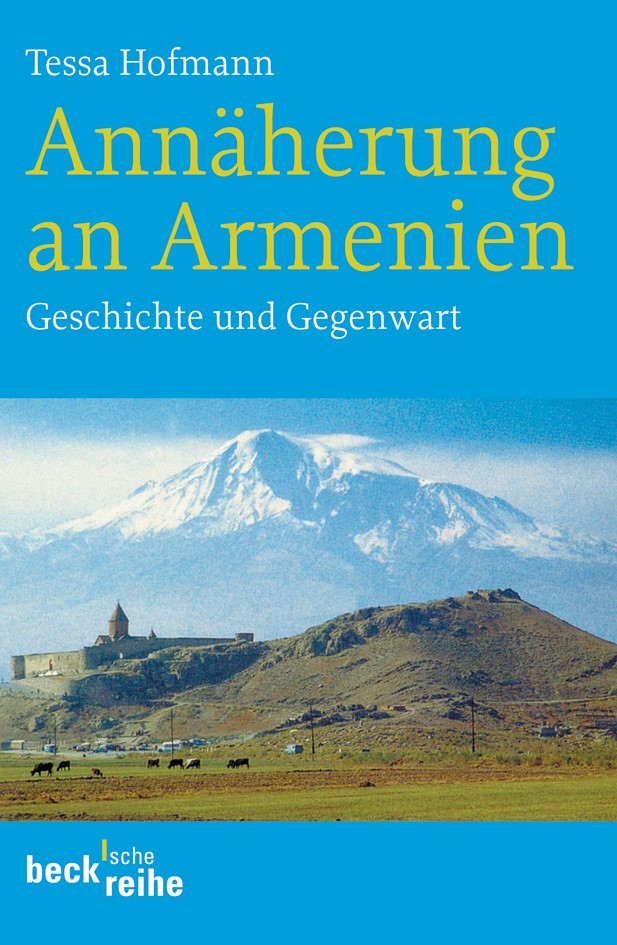 Cover: Hofmann, Tessa, Annäherung an Armenien