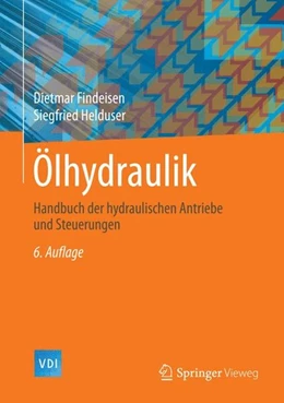 Abbildung von Findeisen / Helduser | Ölhydraulik | 6. Auflage | 2015 | beck-shop.de