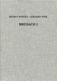 Cover: Bender, Helmut / Pauli, Ludwig, Münchner Beiträge zur Vor- und Frühgeschichte 39:  Breisach I