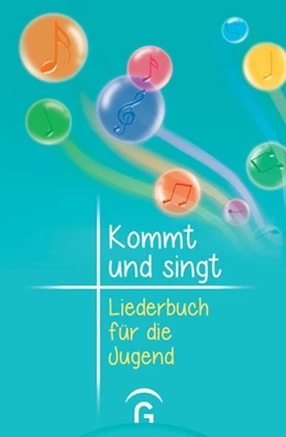 Abbildung von Ebinger / Knapp | Kommt und singt - Liederbuch für die Jugend | 1. Auflage | 2015 | beck-shop.de
