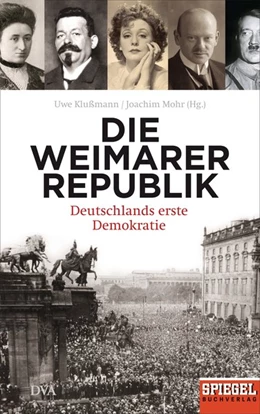Abbildung von Klußmann / Mohr | Die Weimarer Republik | 1. Auflage | 2015 | beck-shop.de