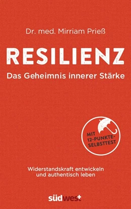 Abbildung von Prieß | Resilienz - Das Geheimnis innerer Stärke | 1. Auflage | 2015 | beck-shop.de