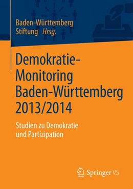 Abbildung von Baden-Württemberg Stiftung | Demokratie-Monitoring Baden-Württemberg 2013/2014 | 1. Auflage | 2015 | beck-shop.de