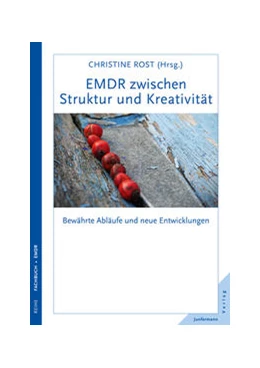 Abbildung von Rost | EMDR zwischen Struktur und Kreativität | 1. Auflage | 2016 | beck-shop.de