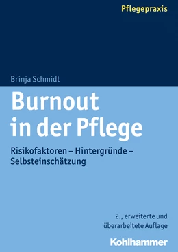 Abbildung von Schmidt | Burnout in der Pflege | 2. Auflage | 2015 | beck-shop.de