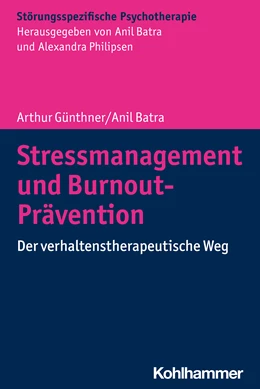 Abbildung von Günthner / Batra | Stressmanagement und Burnout-Prävention | 1. Auflage | 2022 | beck-shop.de