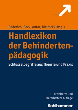 Abbildung von Dederich / Beck | Handlexikon der Behindertenpädagogik | 3. Auflage | 2016 | beck-shop.de