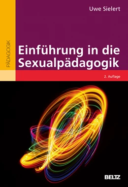 Abbildung von Sielert | Einführung in die Sexualpädagogik | 2. Auflage | 2015 | beck-shop.de