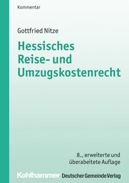 Abbildung von Nitze | Hessisches Reise- und Umzugskostenrecht | 8. Auflage | 2016 | beck-shop.de