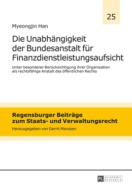 Abbildung von Han | Die Unabhängigkeit der Bundesanstalt für Finanzdienstleistungsaufsicht | 1. Auflage | 2015 | 25 | beck-shop.de