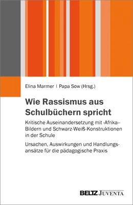 Abbildung von Marmer / Sow | Wie Rassismus aus Schulbüchern spricht | 1. Auflage | 2015 | beck-shop.de