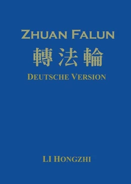 Abbildung von Hongzhi | Zhuan Falun (Deutsche Version) - Ausgabe 2012-2 | 1. Auflage | 2015 | beck-shop.de