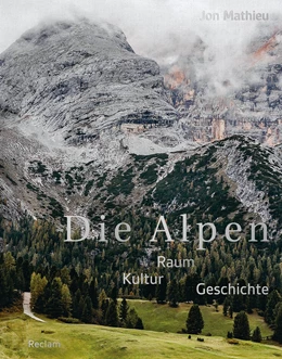 Abbildung von Mathieu | Die Alpen | 1. Auflage | 2015 | beck-shop.de