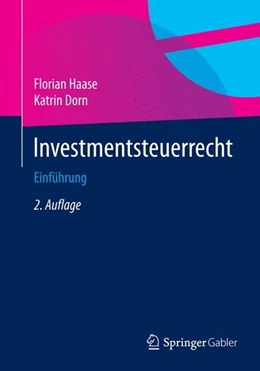 Abbildung von Haase / Dorn | Investmentsteuerrecht | 2. Auflage | 2015 | beck-shop.de