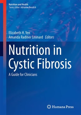 Abbildung von Yen / Leonard | Nutrition in Cystic Fibrosis | 1. Auflage | 2015 | beck-shop.de
