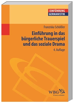 Abbildung von Schößler / Grimm | Einführung in das bürgerliche Trauerspiel und das soziale Drama | 4. Auflage | 2015 | beck-shop.de