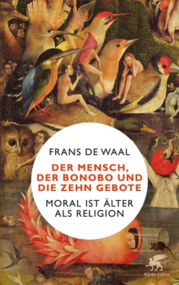 Abbildung von de Waal | Der Mensch, der Bonobo und die Zehn Gebote | 1. Auflage | 2015 | beck-shop.de