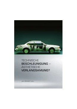 Abbildung von Röhnert | Technische Beschleunigung – Ästhetische Verlangsamung? | 1. Auflage | 2015 | beck-shop.de